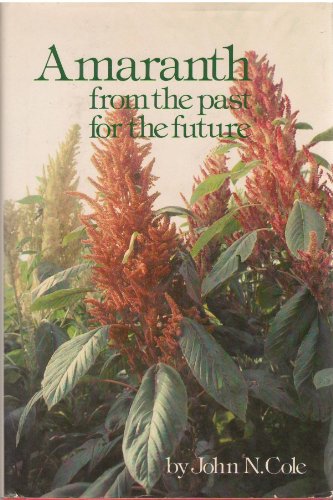Amaranth From The Past For The Future