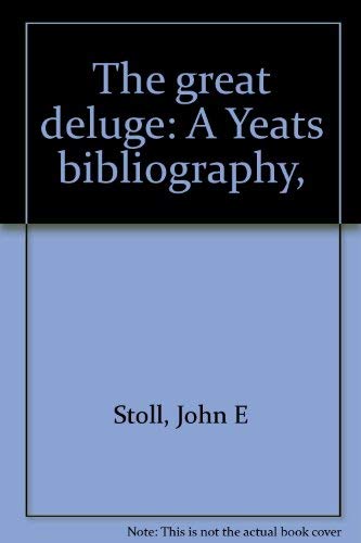 The Great Deluge: A Yeats Bibliography