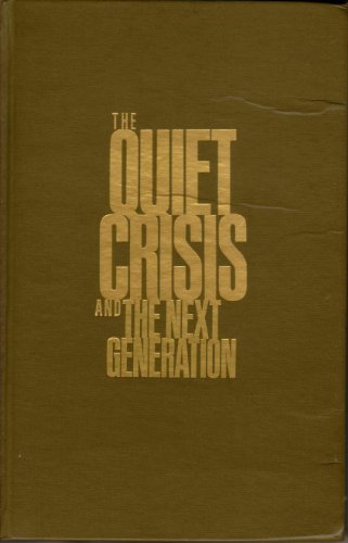 The Quiet Crisis [SIGNED]