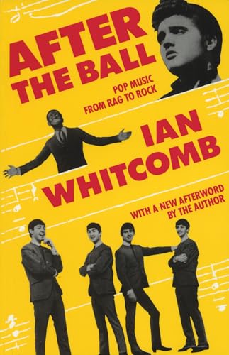 After the Ball: Pop Music from Rag to Rock (Paperback or Softback)