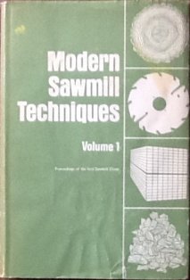 Modern Sawmill Techniques