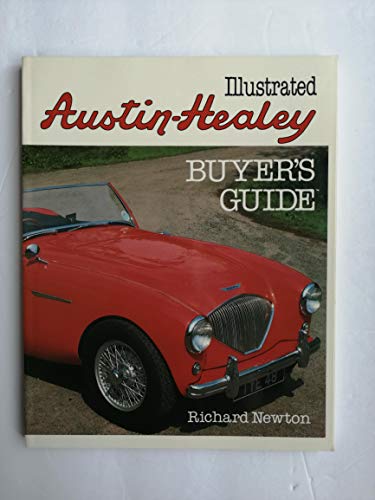 Illustrated Austin Healey Buyer's Guide