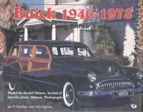 Buick 1946 - 1978 : The Classic Postwar Years
