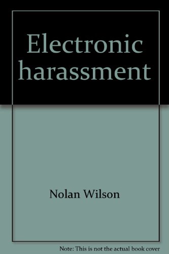 Electronic harassment