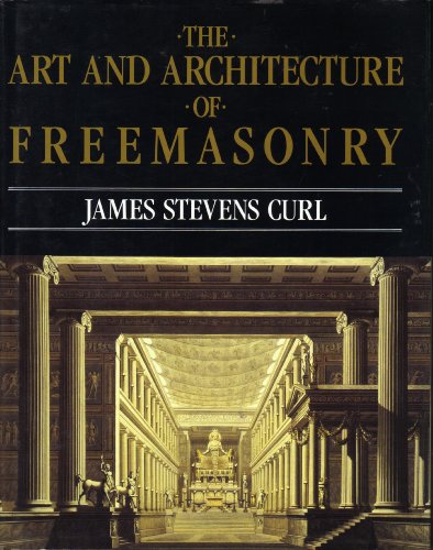 The Art and Architecture of Freemasonry