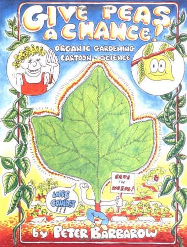 Give Peas A Chance! Organic Gardening Cartoon - Science