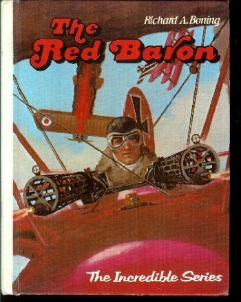 The Red Baron (Incredible Ser.)