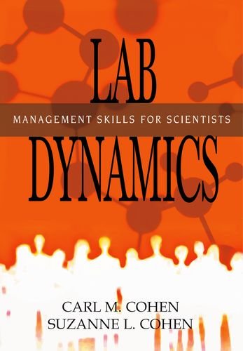 Lab Dynamics: Management Skills for Scientists