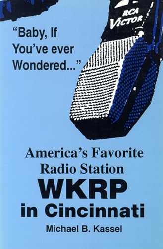 Americas Favorite Radio Station: WKRP in Cincinnati