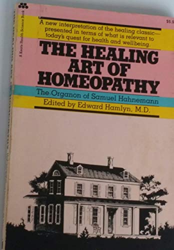 Healing Art of Homeopathy (English and German Edition)