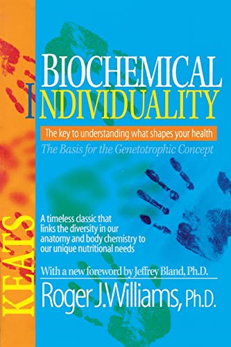 Biochemical Individuality: Basis for the Genetotrophic Concept