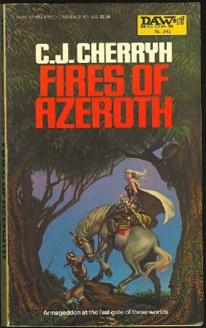 Fires of Azeroth (The Morgaine Cycle, Book 3) (Signed Copy)