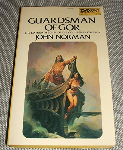 Guardsman of Gor (Jason Marshall Trilogy, Bk. 3) (Chronicles of Counter-Earth, Vol. 16)