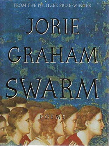 Swarm [Poems].