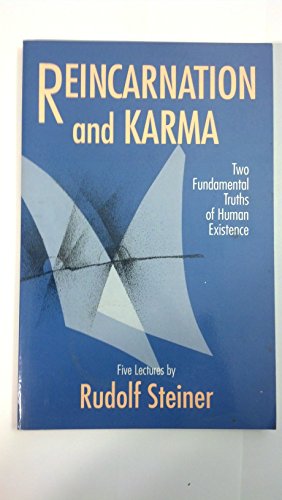 Reincarnation and Karma: Two Fundamental Truths of Human Existence : Five Lectures Given During January to March 1912 in Berlin and Stuttgart
Reincarnation and Karma: Two Fundamental Truths of Human Existence : Five Lectures Given During January to March 1912 in Berlin and Stuttgart