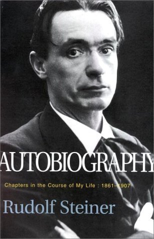 Autobiography: Chapters in the Course of My Life, 1861-1907 (Classics in Anthroposophy)
Autobiography: Chapters in the Course of My Life, 1861-1907 (Classics in Anthroposophy)