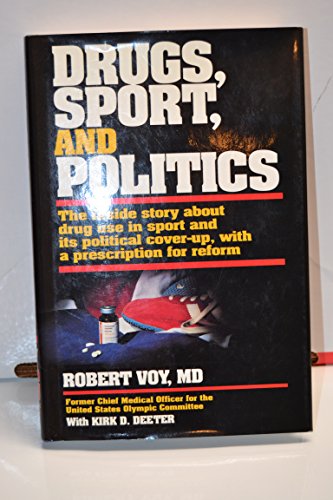 Drugs, Sport, and Politics