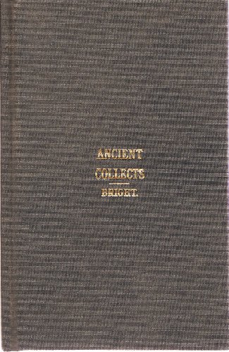Ancient Collects and Other Prayers: Selected for Devotional Use from Various Rituals