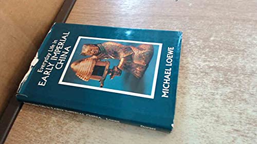 Everyday Life in Early Imperial China During the Han Period 202 Bc-Ad 220