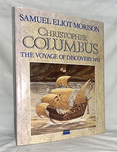 CHRISTOPHER COLUMBUS THE VOYAGE OF DISCOVERY 1492