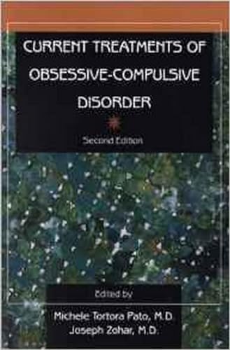 Current Treatments of Obsessive-Compulsive Disorder, Second Edition