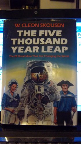 The Five Thousand Year Leap: The 28 Great Ideas That Are Changing the World
The Five Thousand Year Leap: The 28 Great Ideas That Are Changing the World