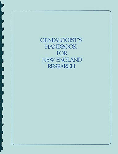 Genealogist's Handbook for New England Research