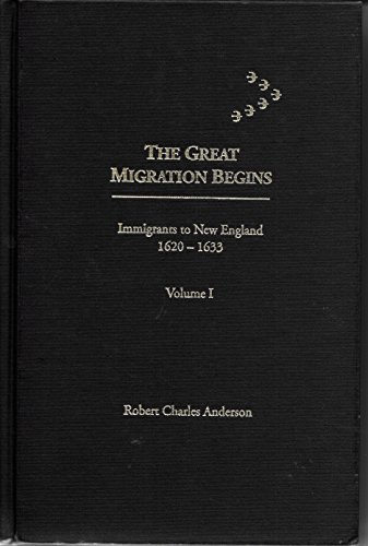 The Great Migration Begins: Immigrants to New England, 1620-1633 (3 Vol Set)