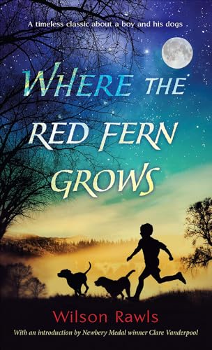Where The Red Fern Grows (Turtleback School & Library Binding Edition)
