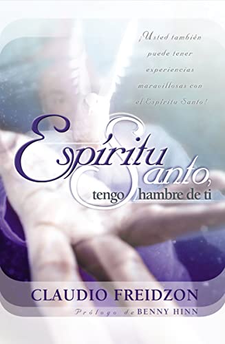 Espiritu Santo: Tengo Hambre de Ti