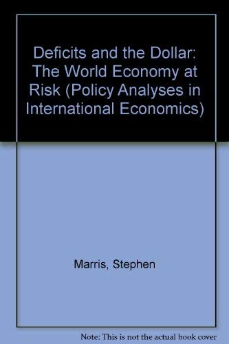 Deficits and the Dollar: The World Economy at Risk