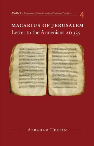 Macarius of Jerusalem: Letter to the Armenians, A.D. 335