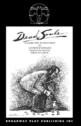 Dead Souls : A Comic Epic in Two Parts