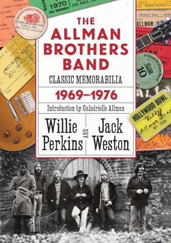 The Allman Brothers Band Classic Memorabilia, 1969-76 (Music and the American South)
The Allman Brothers Band Classic Memorabilia, 1969-76 (Music and the American South)