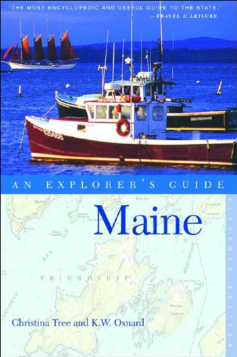 AN EXPLORER'S GUIDE TO MAINE; 11TH EDITION