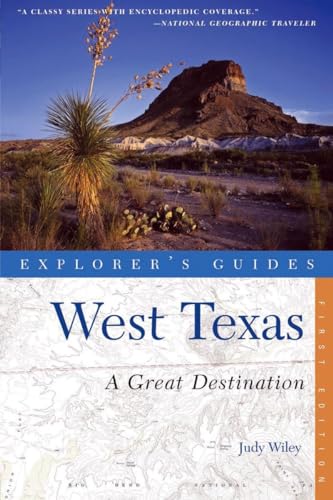 

Explorer's Guide West Texas: A Great Destination (Explorer's Great Destinations)