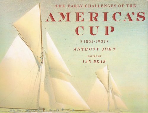 The Early Challenges of the America's Cup (1851-1937)