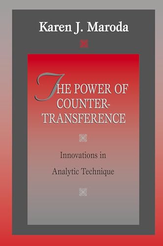 The Power of Countertransference: Innovations in Analytic Technique