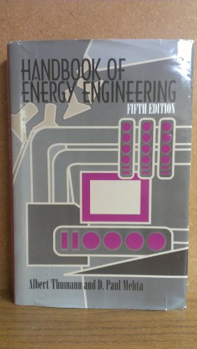 Handbook of Energy Engineering. 5th ed.
