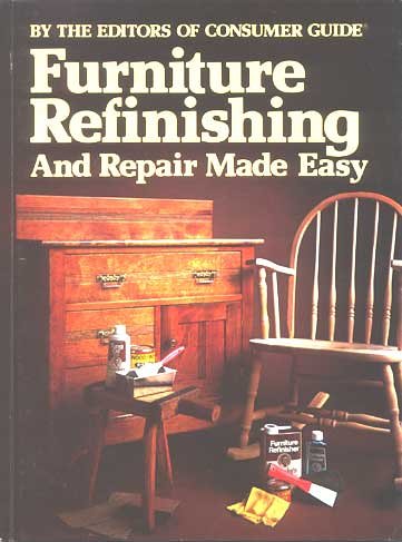 Furniture Refinishing and Repair Made Easy