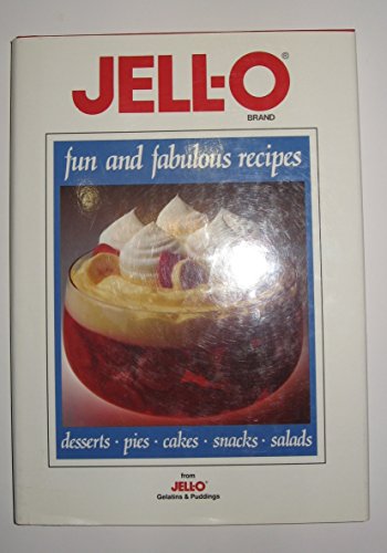Jell-O Fun and Fabulous Recipes