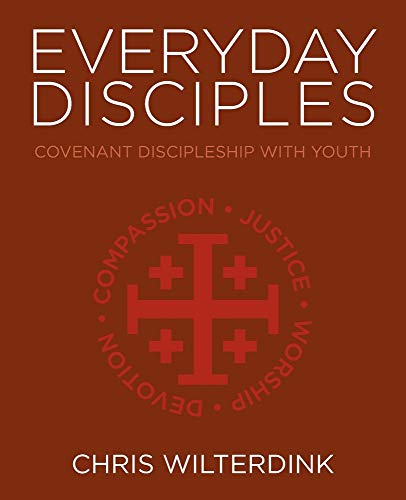 Everyday Disciples: Covenant Discipleship for Youth
