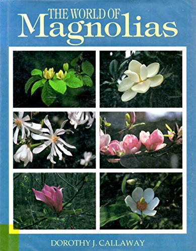 The World of Magnolias