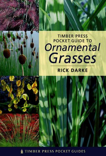 Pocket Guide to Ornamental Grasses (Timber Press Pocket Guides)