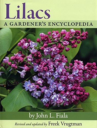 Lilacs A Gardener s Encyclopedia