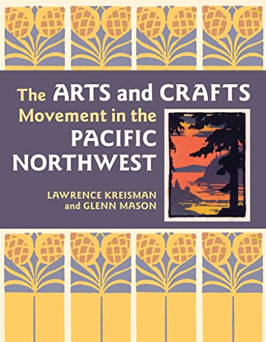 Arts and Crafts Movement in the Pacific Northwest
