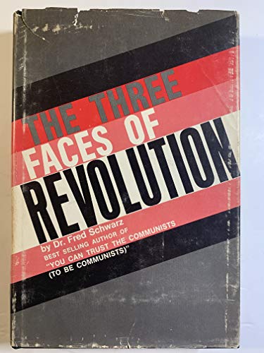 The Three Faces of Revolution