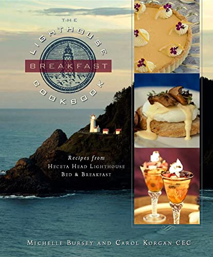 THE LIGHTHOUSE BREAKFAST COOKBOOK Recipes from HECETA HEAD LIGHTHOUSE BED & BREAKFAST