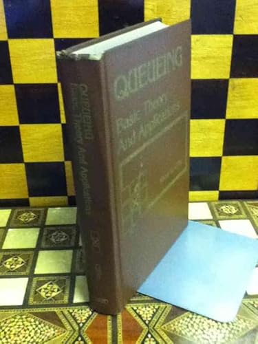 Queueing: Basic theory and applications (Grid series in industrial engineering)