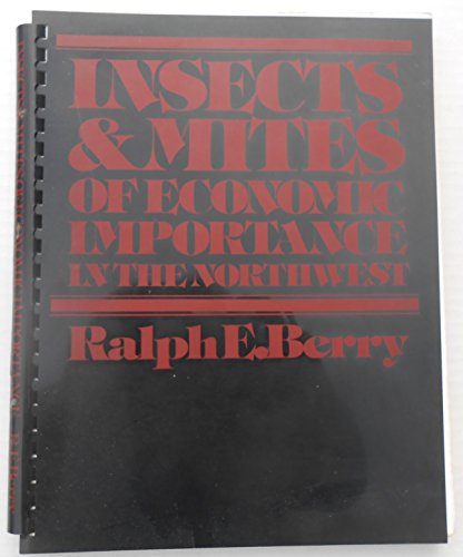 Insects and Mites of Economic Importance in the Northwest